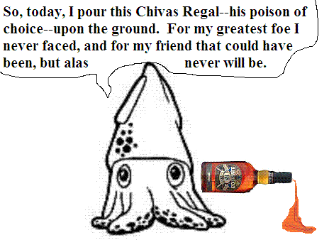 Panel the Fourth- President Squid Pours One Out for His Hommies Whom Did Not Make It